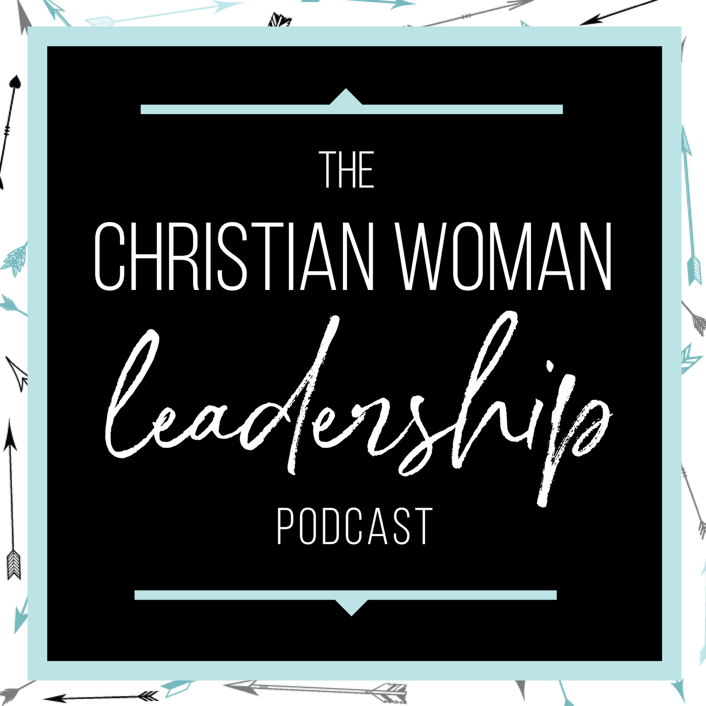 Christian Woman Leadership Podcast with Esther Littlefield & Holly Cain