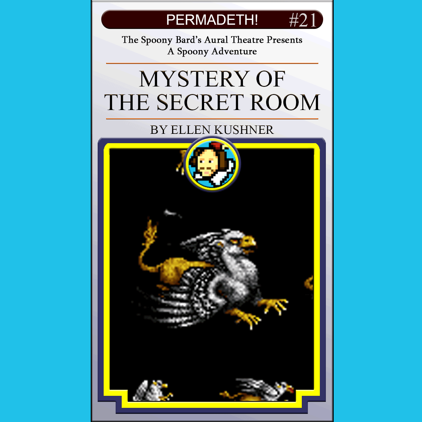 PERMADETH! 021: The Mystery of the Secret Room