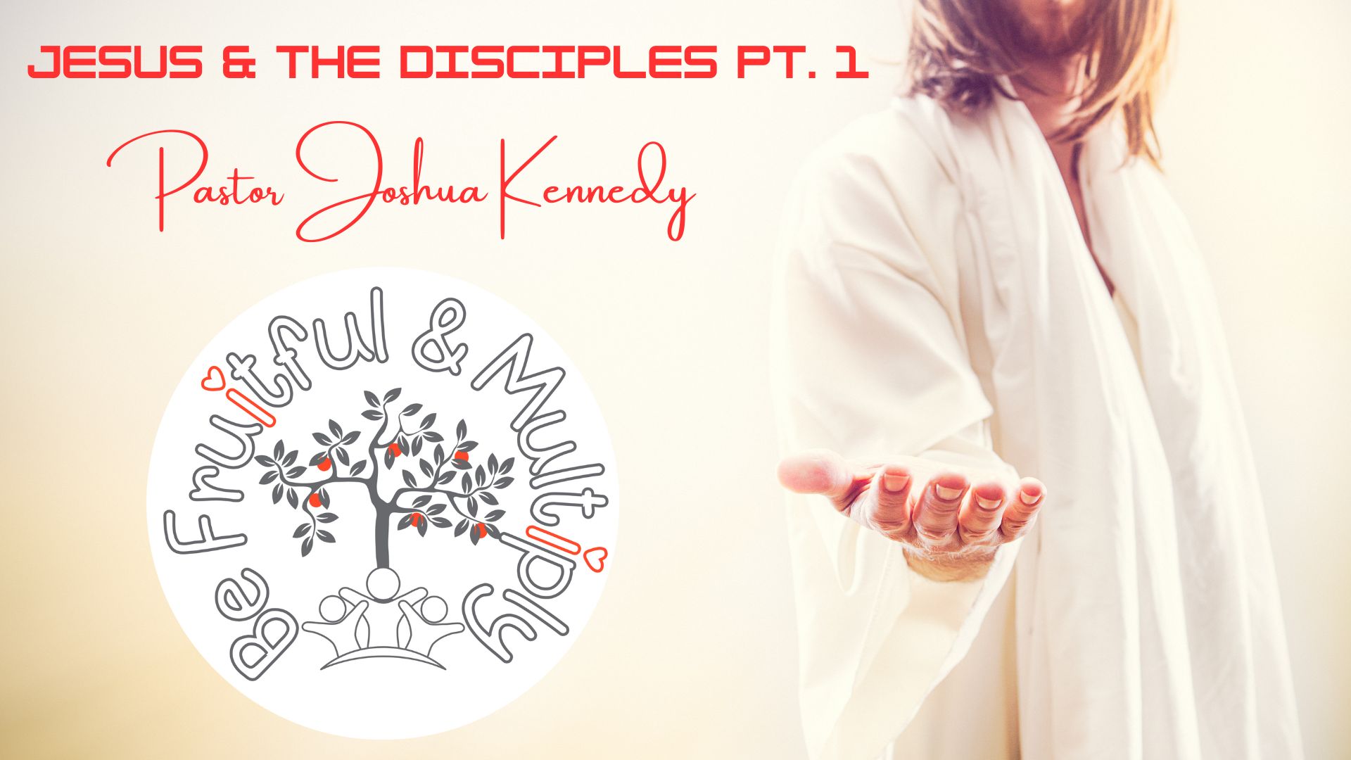 11-24 Jesus & the Disciples pt. 1 Pastor Joshua Kennedy Special Guest Pastor Jose