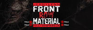 Front Row Material Podcast