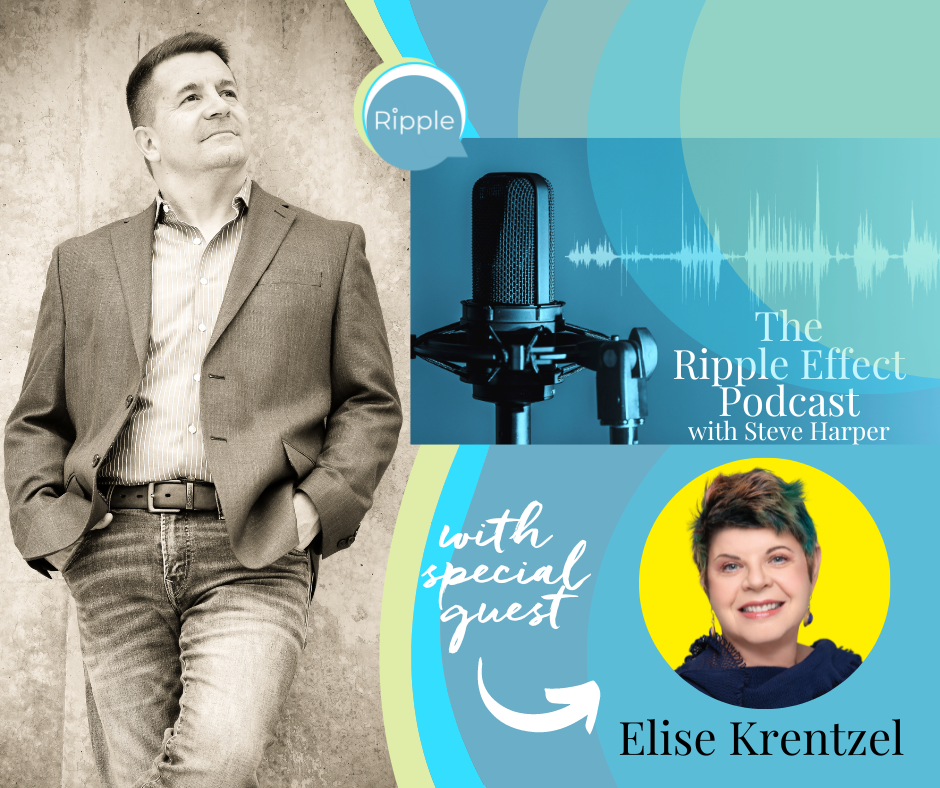 The Ripple Effect Podcast with Steve Harper