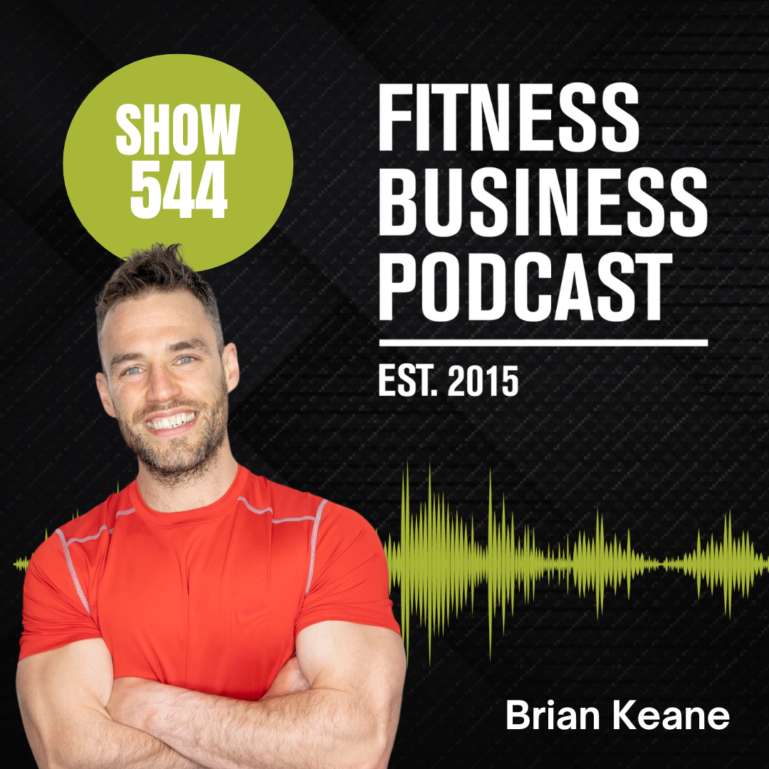 Fitness Business Podcast: Leadership, Innovation, and Profit