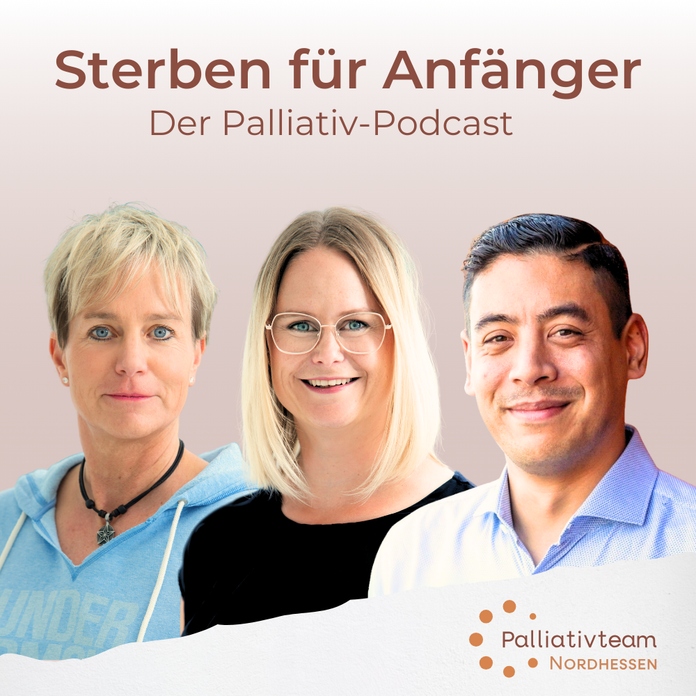 Sterben für Anfänger - Der Palliativ-Podcast