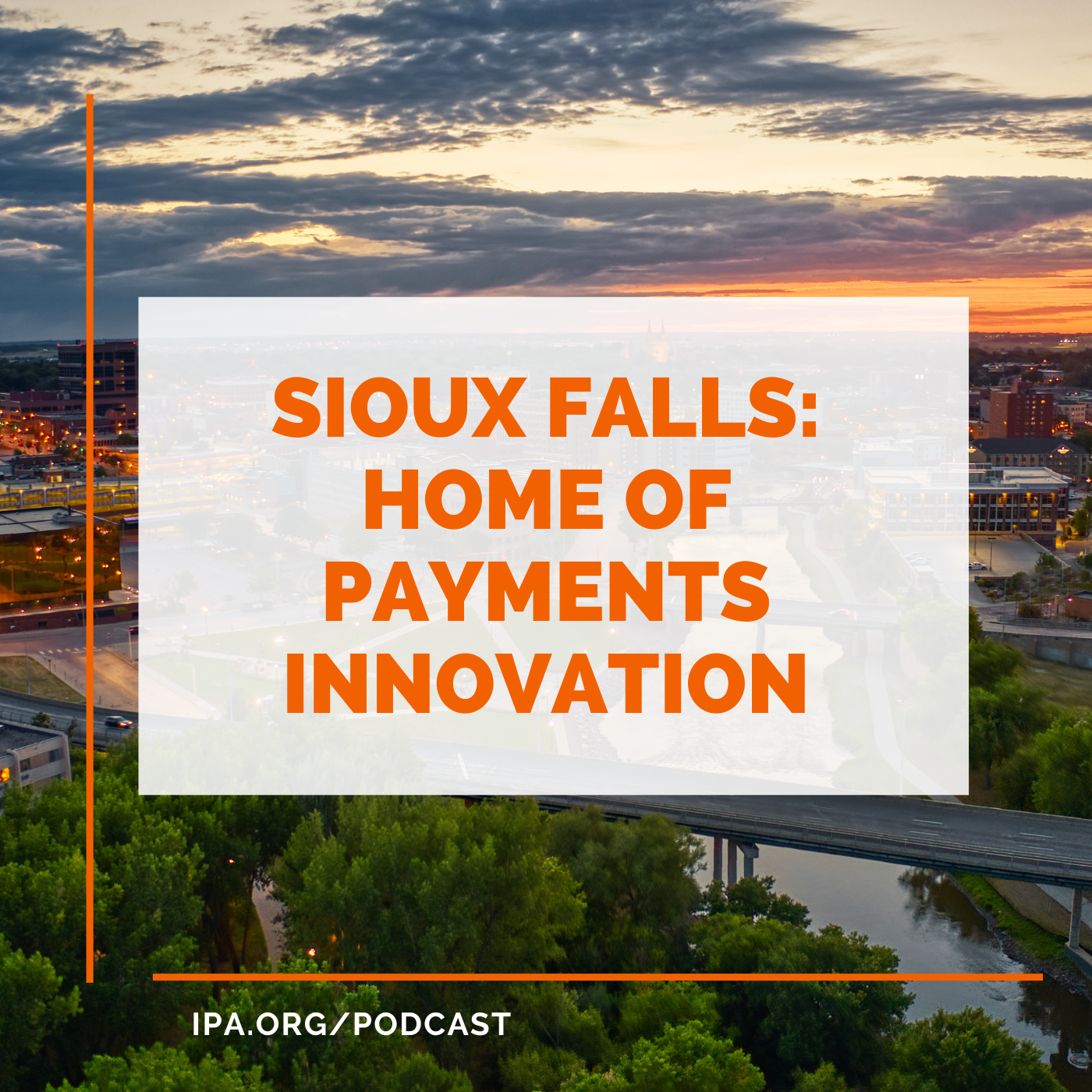 Sioux Falls: Home of Payments Innovation