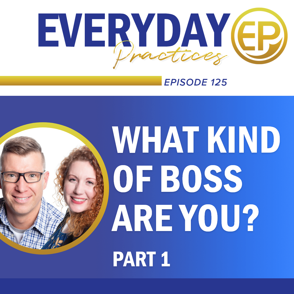 What Kind of Boss Are You (Part 1)