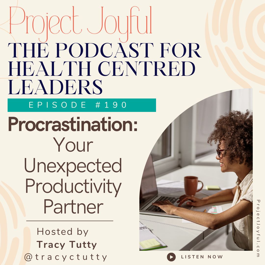 Procrastination Your Unexpected Productivity Partner