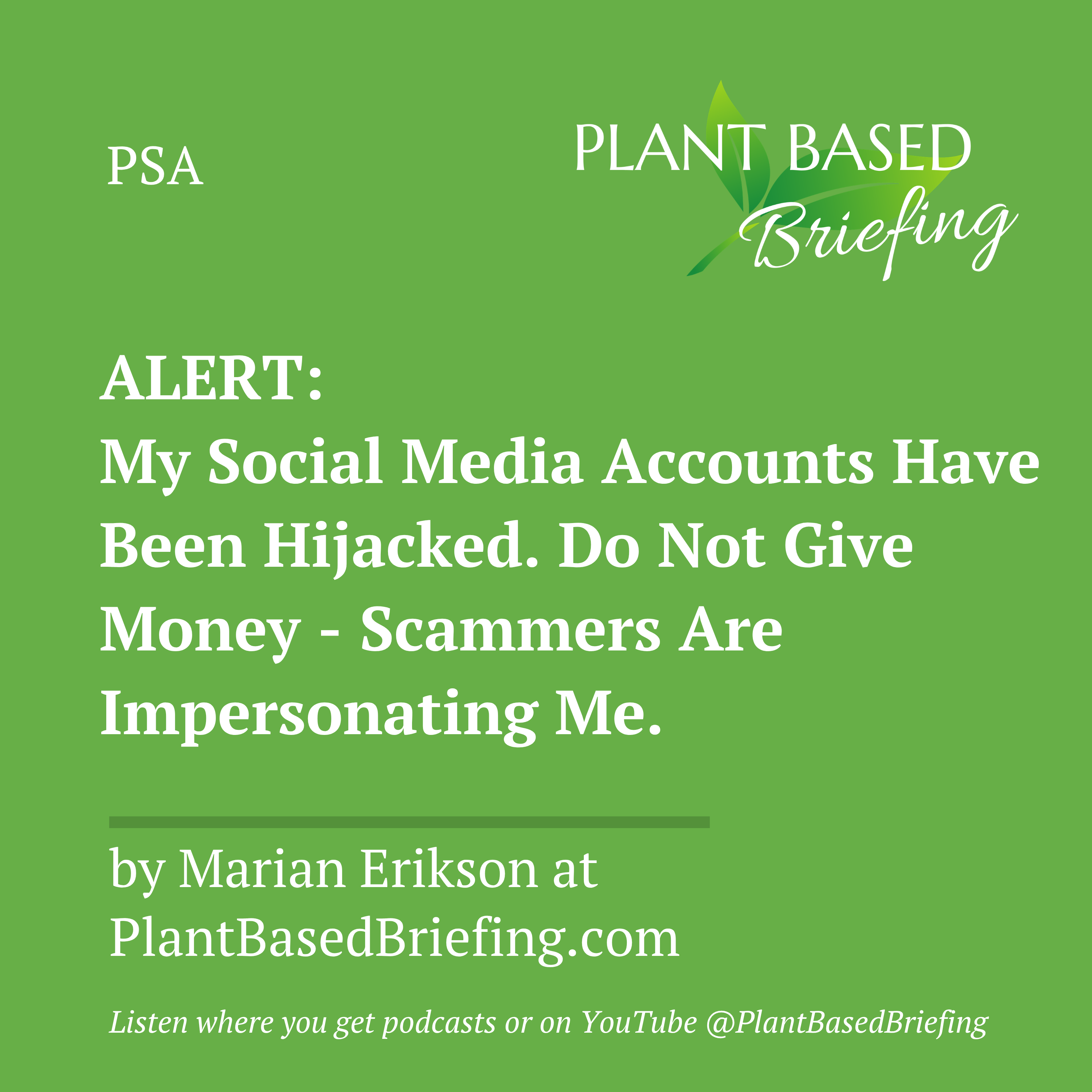 Plant Based Briefing Social Accounts Have Been Hacked Plant Based Briefing Social Accounts Have Been Hacked