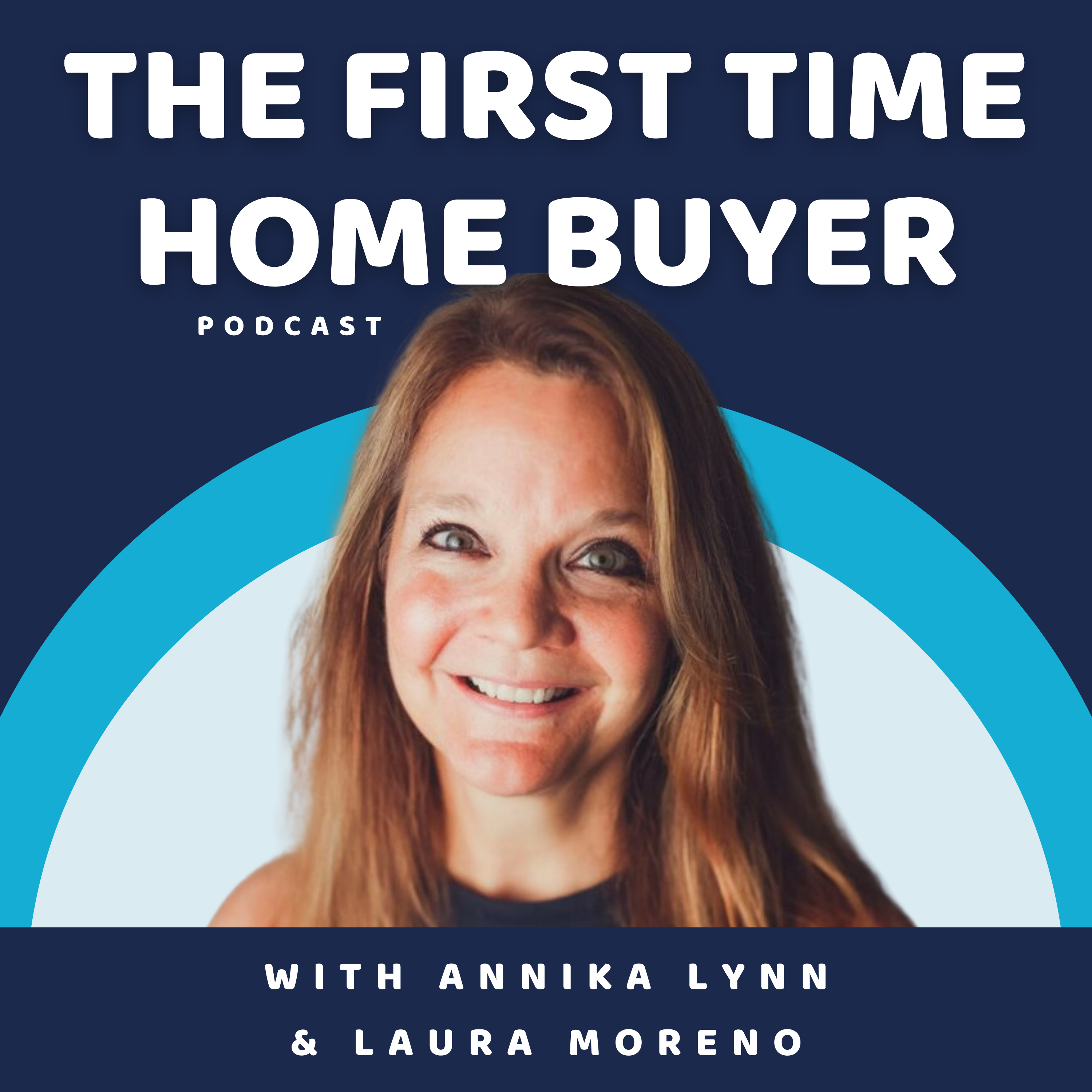 Smart Homebuying Podcast: Formally knows as The First Time Home Buyer Podcast