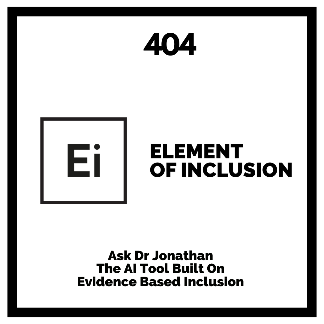 Ask Dr Jonathan : The AI Tool Built On Evidence Based Inclusion Ask Dr Jonathan : The AI Tool Built On Evidence Based Inclusion