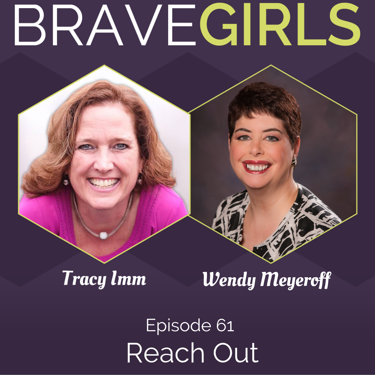 Brave Girls with Tracy Imm