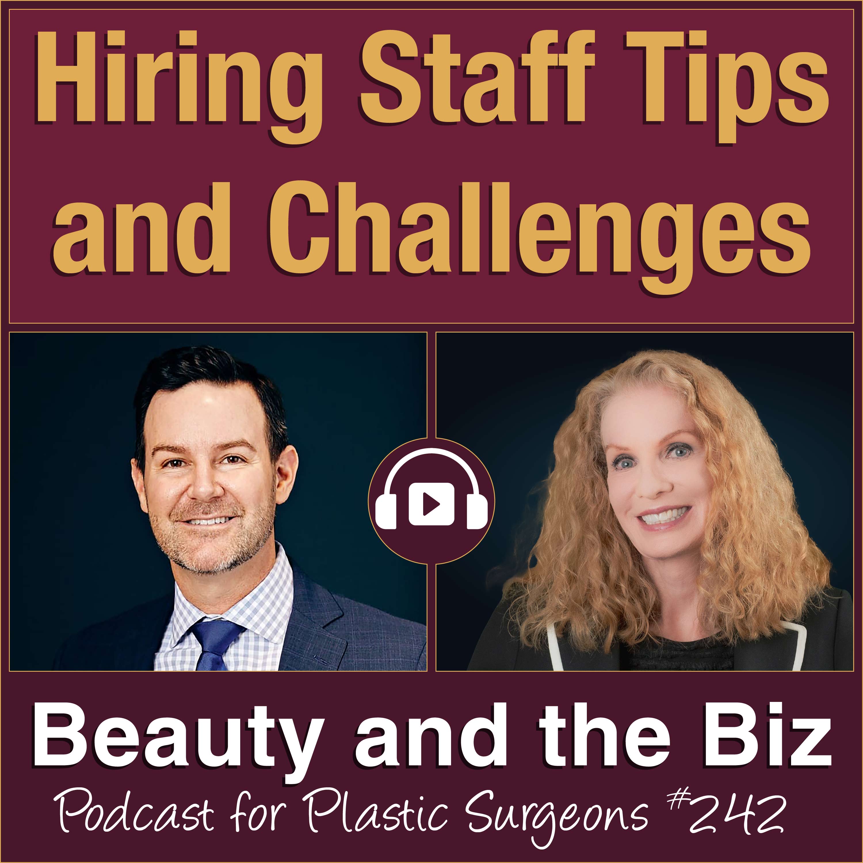 Hiring Staff Tips and Challenges — with Stephen Weber, MD (Ep. 242)