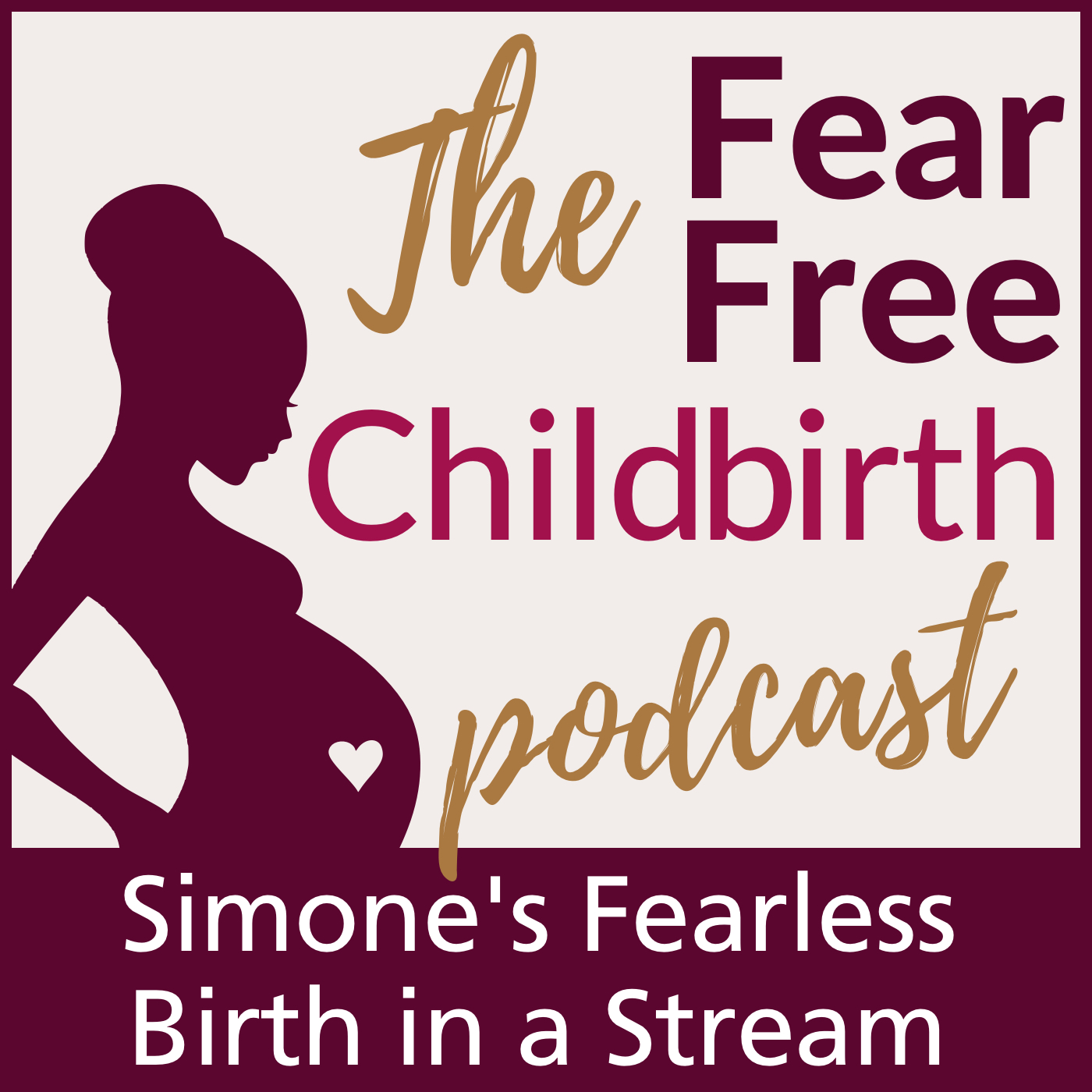 Fear Free Childbirth Podcast with Alexia Leachman