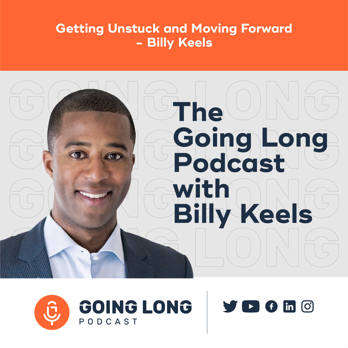 Getting Unstuck and Moving Forward - Billy Keels