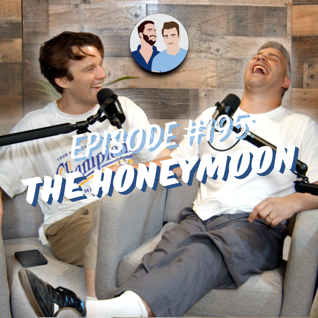 #195 - The Honeymoon