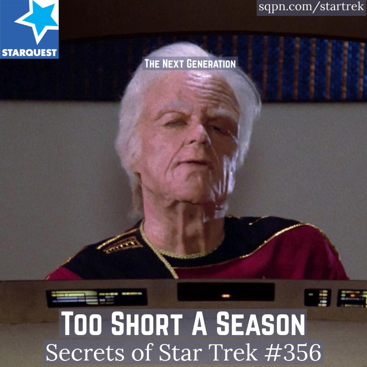 Too Short A Season (TNG) - The Secrets of Star Trek