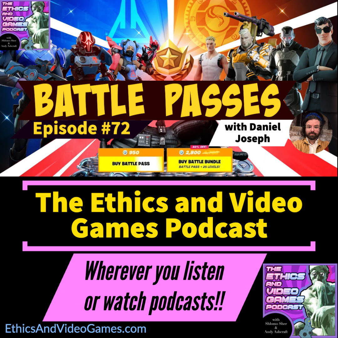 Episode 72 – Battle Passes (with Daniel Joseph)