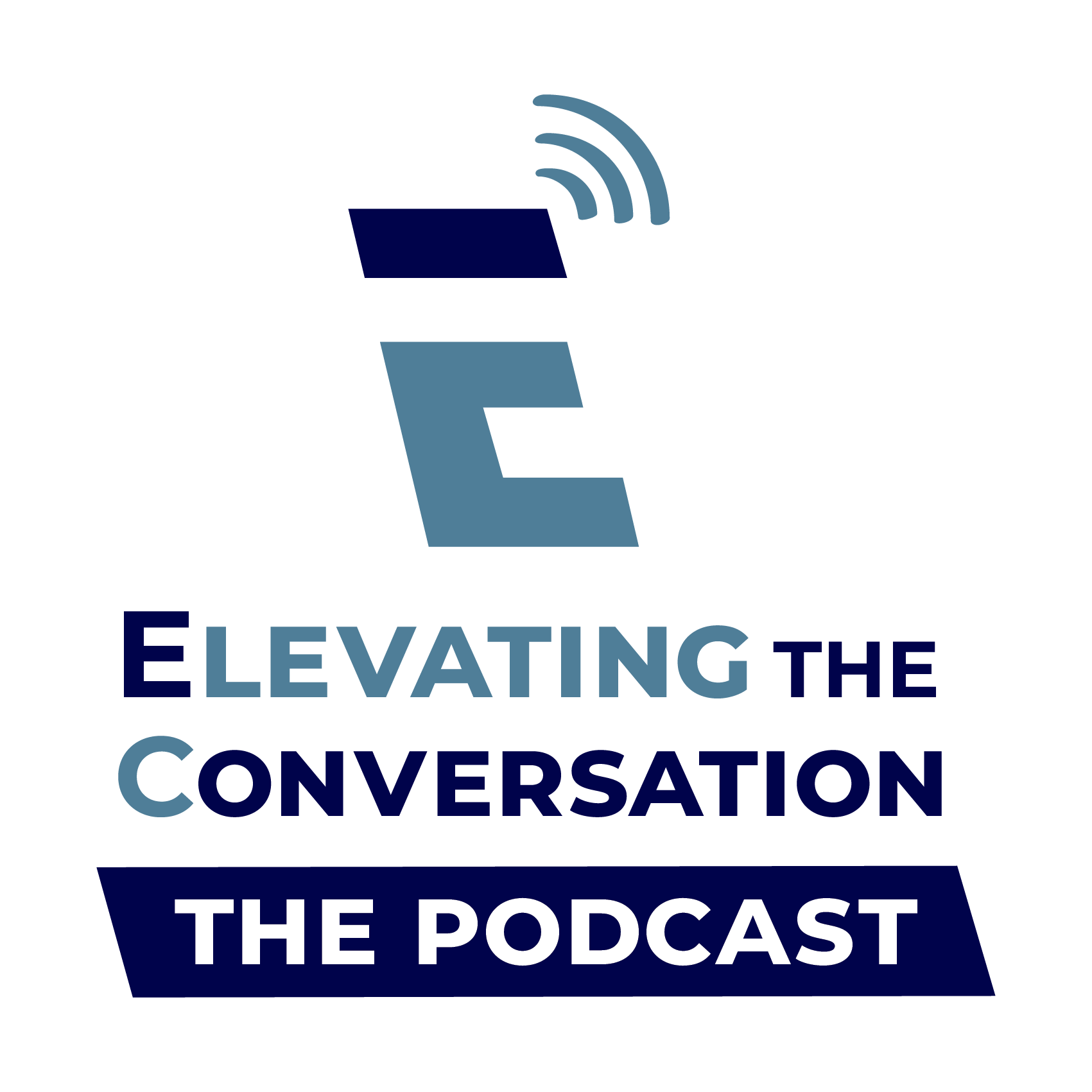 Elevating The Conversation
