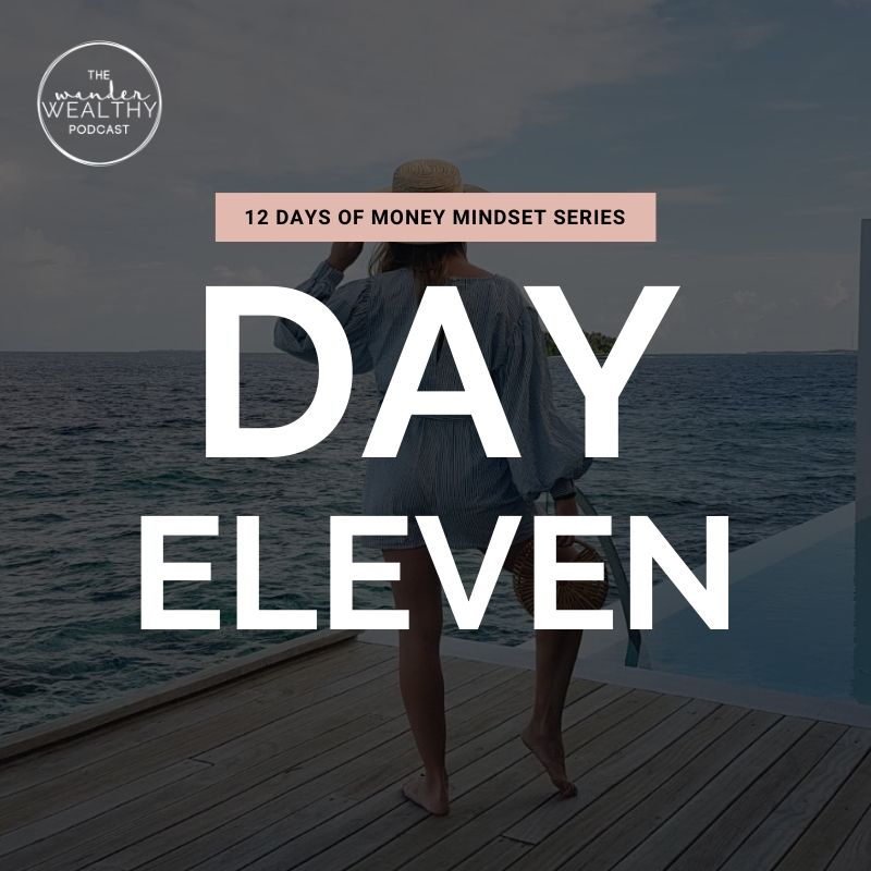 WW 147 [Day 11]: Gratitude is the Antidote to Scarcity | 12 Days of Money Mindset