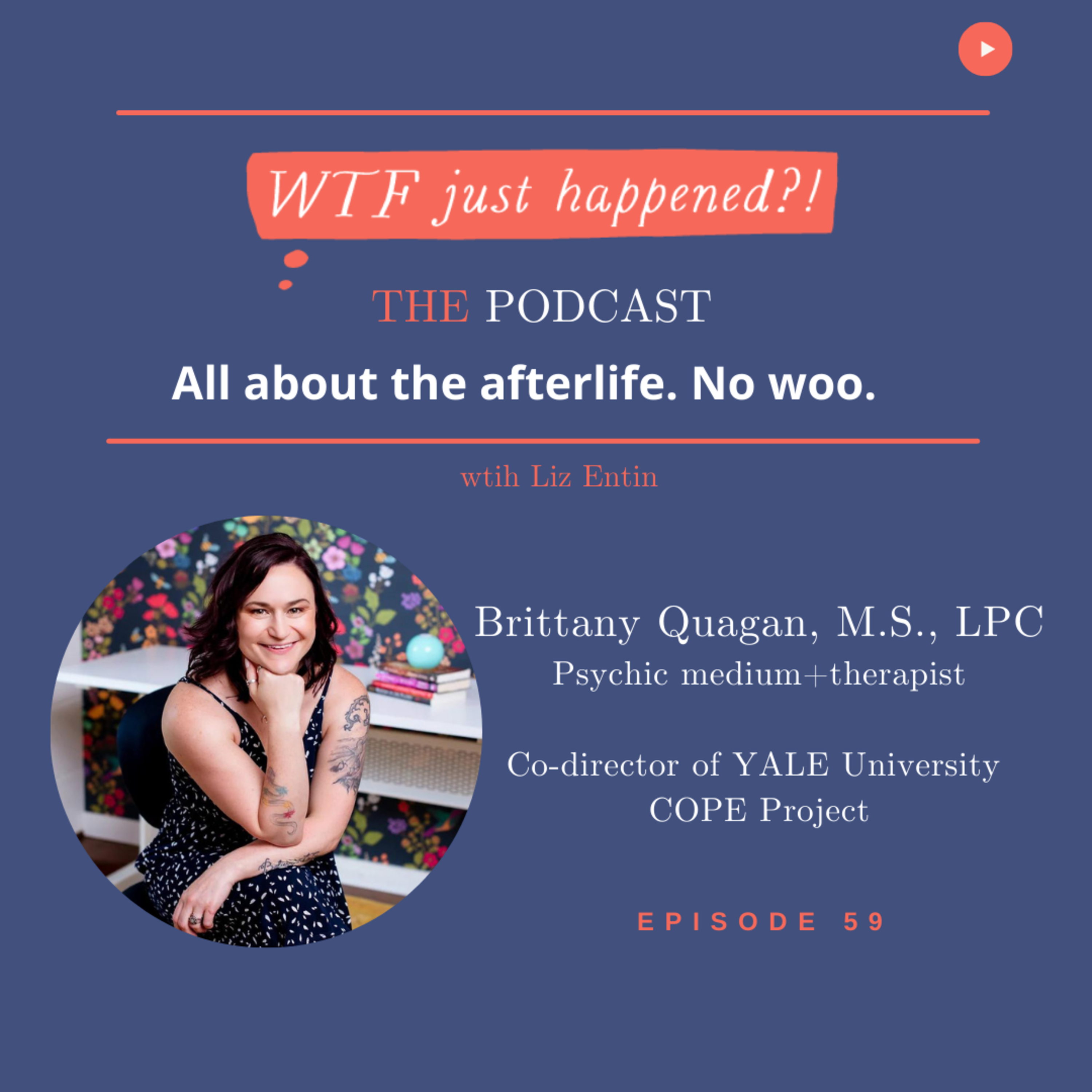 WTF Just Happened?!: All about the afterlife. No woo.