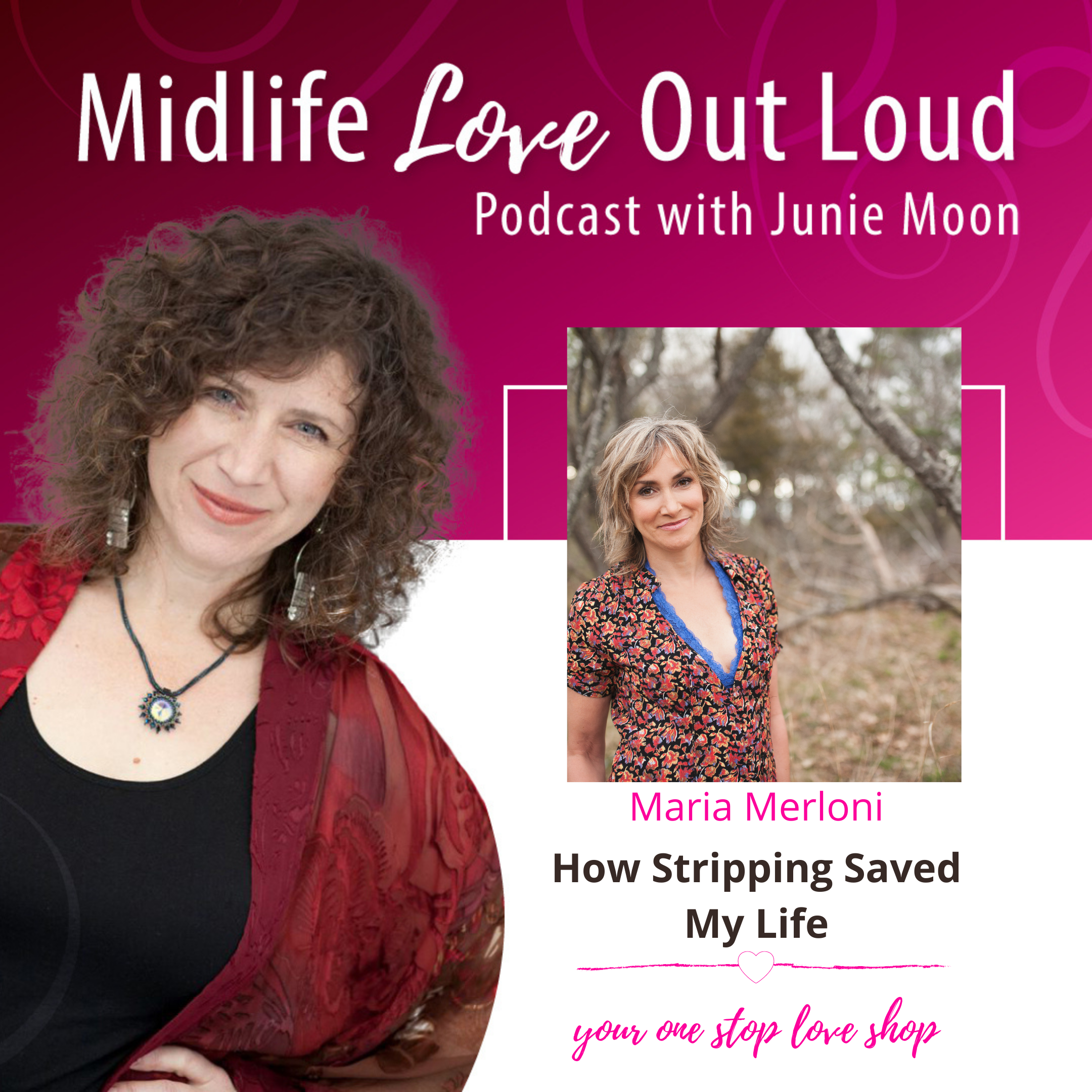 90: How Stripping Saved My Life with Maria Merloni