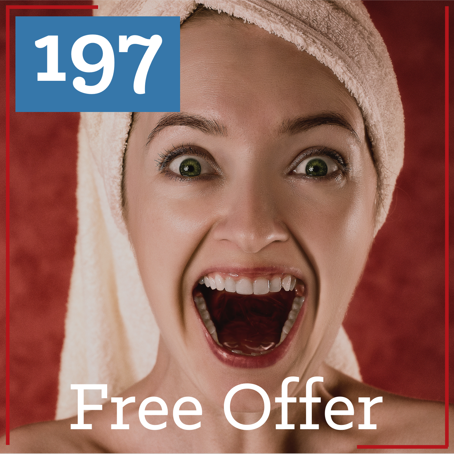 PS 197: Three Surprise Gifts and a Once-In-A-Lifetime Bonus Offer