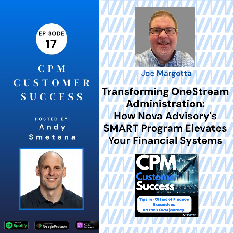OneStream CPM Customer Success: Tips for Office of Finance Executives on their Corporate Performance Management journey