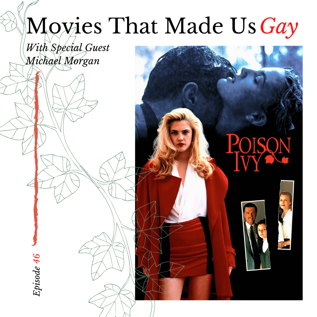 Movies That Made Us Gay