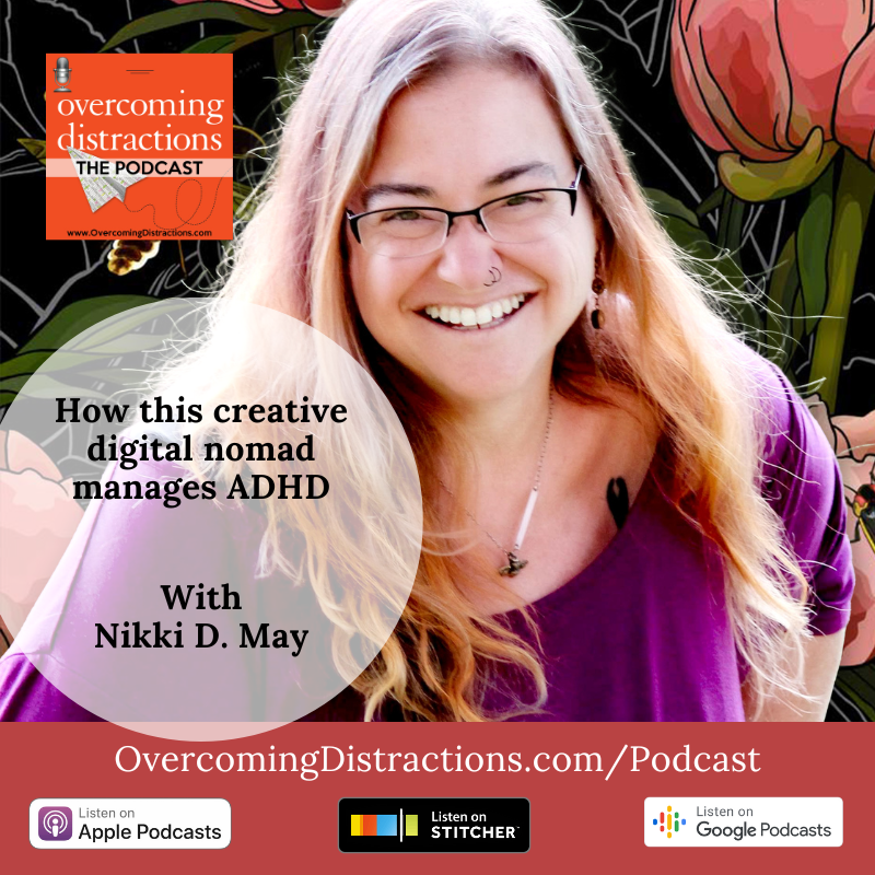 How this creative digital nomad manages ADHD