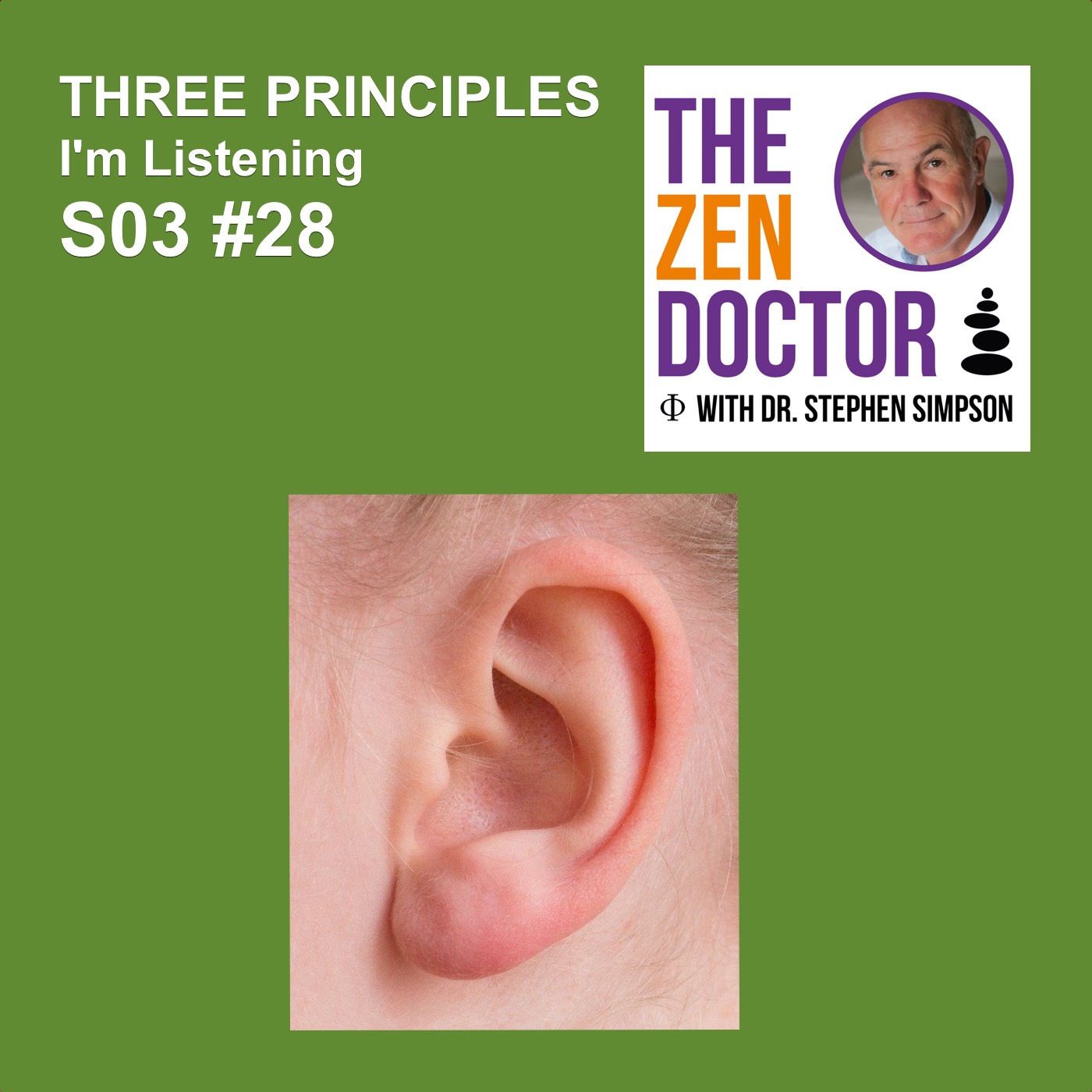 3 PRINCIPLES - I'm Listening S03 #28