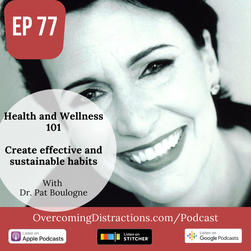 Health and wellness 101-Create effective and sustainable habits