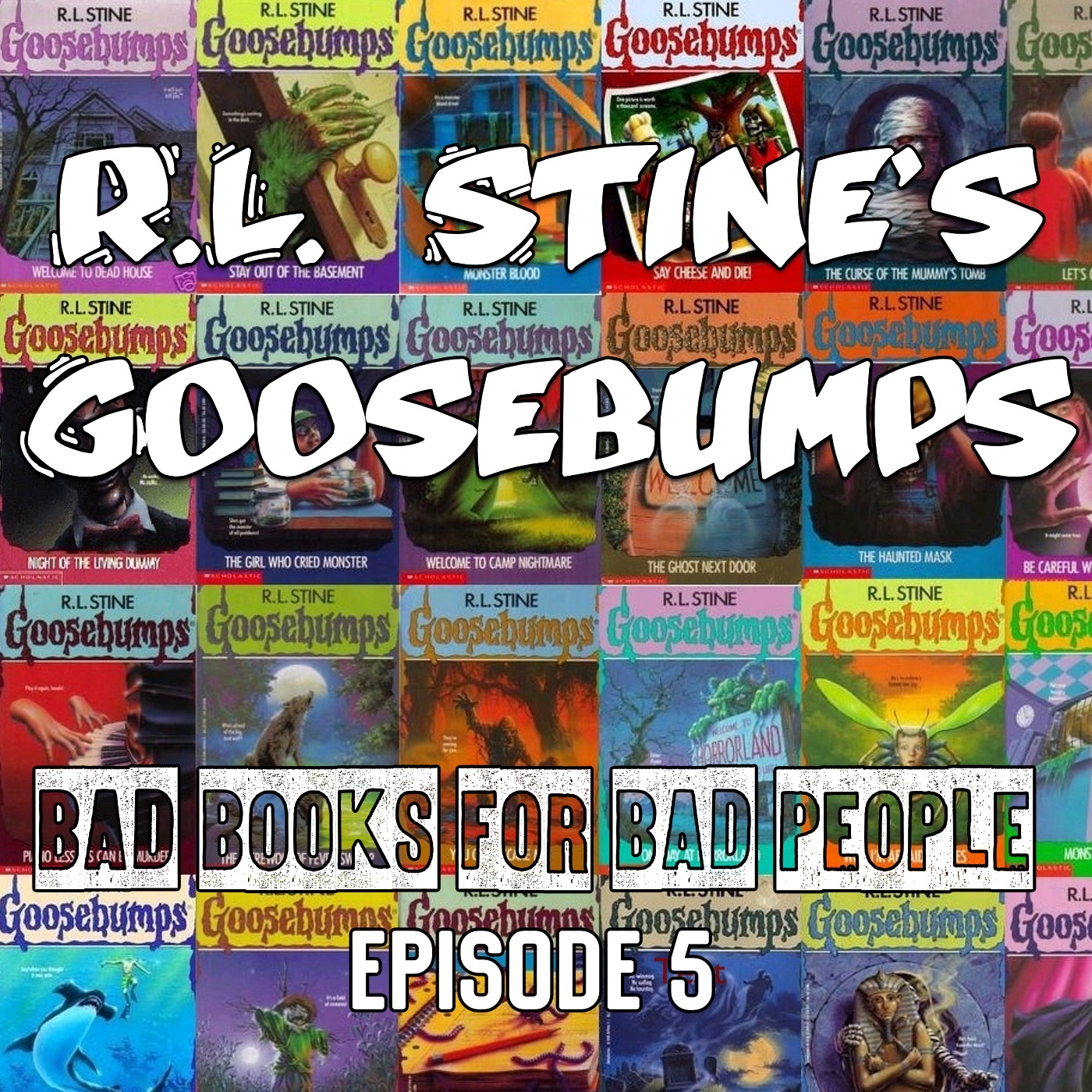 Episode 5: R.L. Stine's Goosebumps - Halloween 365 for Creepy Kids