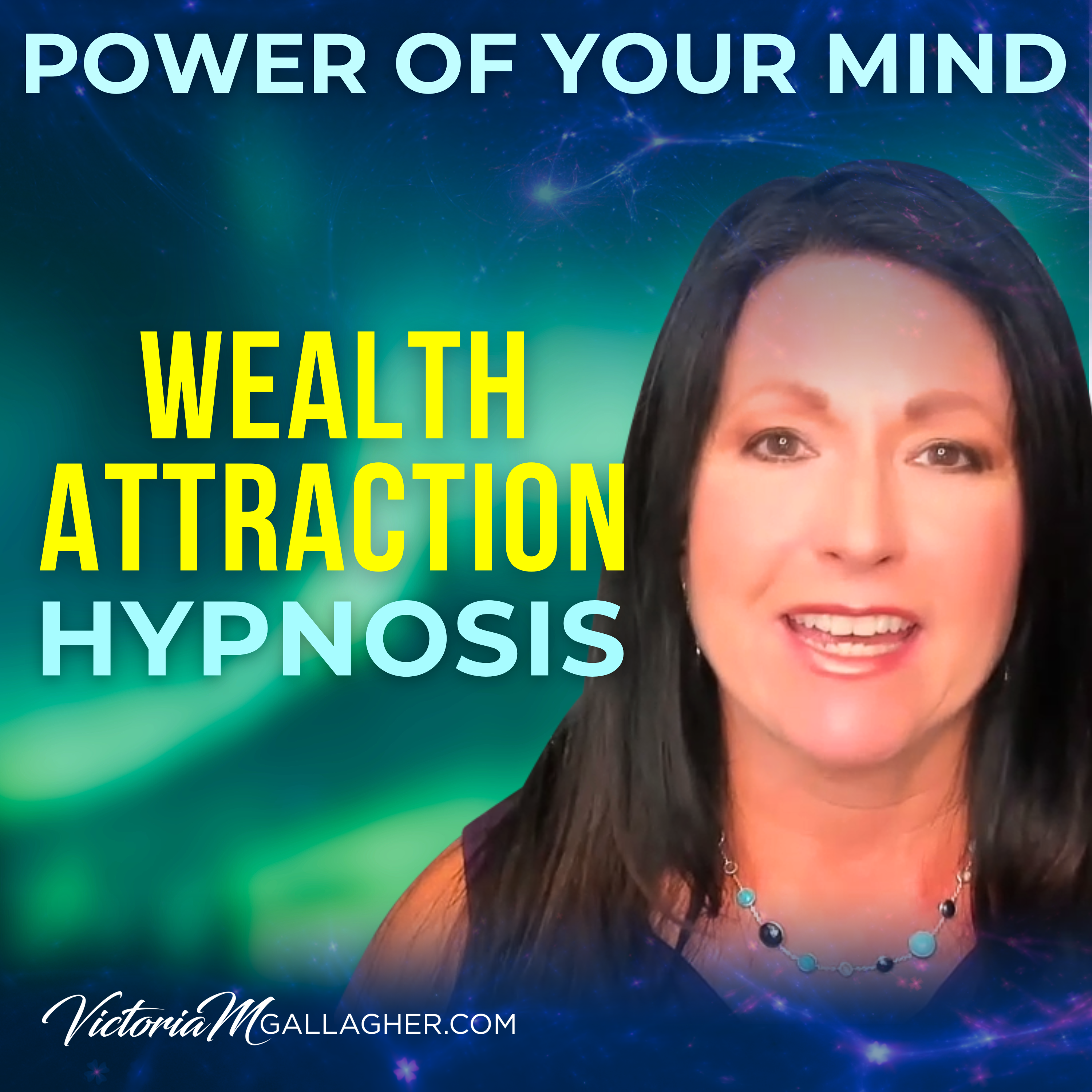Tap into The Power of Your Mind using Law of Attraction and Hypnosis Techniques