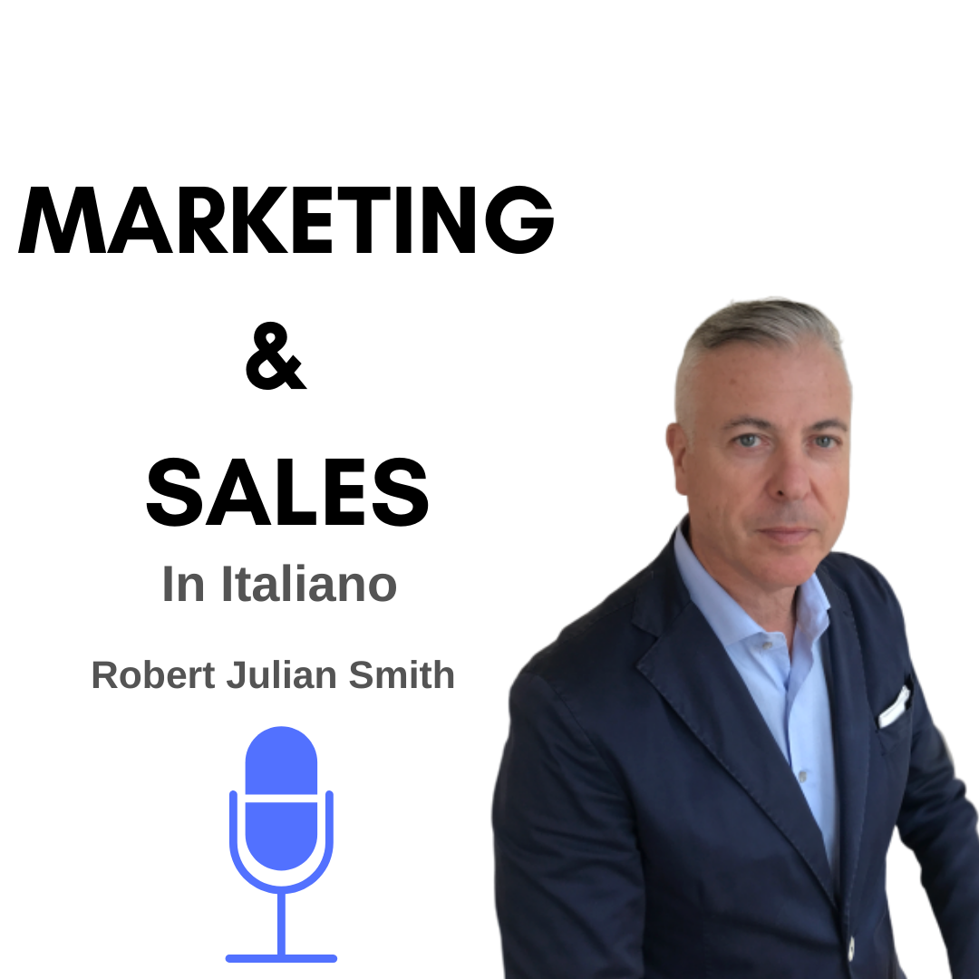 Marketing and Sales in Italiano con Robert Julian Smith