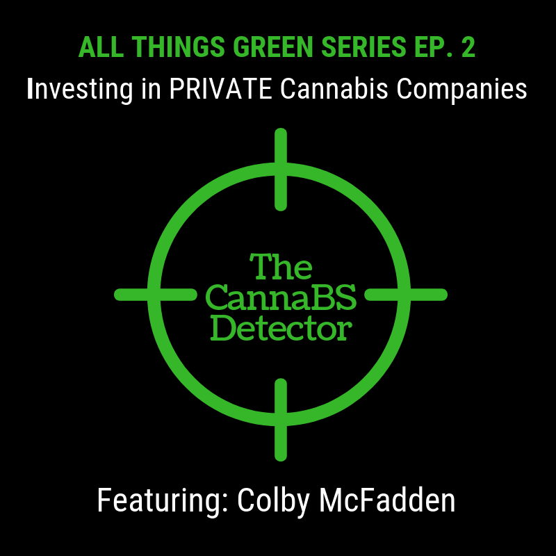 Investing in Private Cannabis Companies