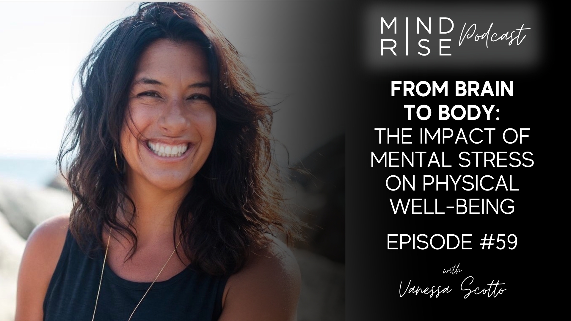 Exploring the Mind-Body Connection with Vanessa Scotto