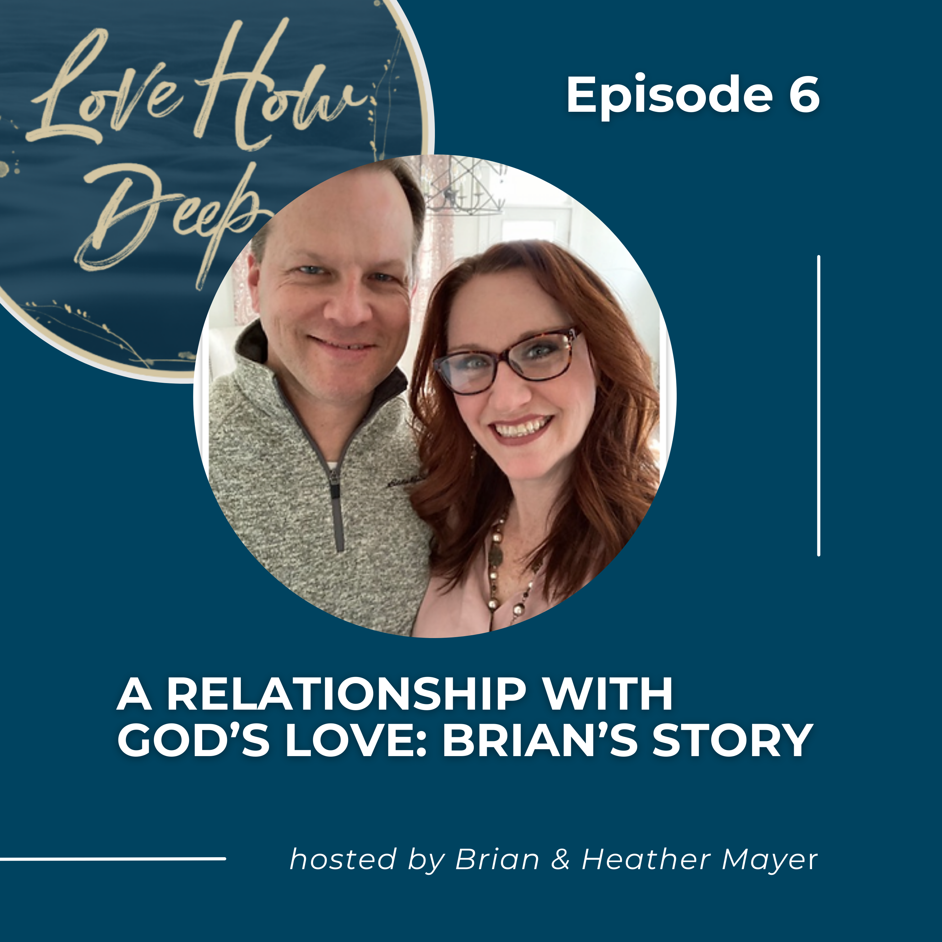 Love How Deep Marriage Podcast