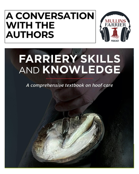 Farriery Skills and Knowledge- A Conversation with the Authors