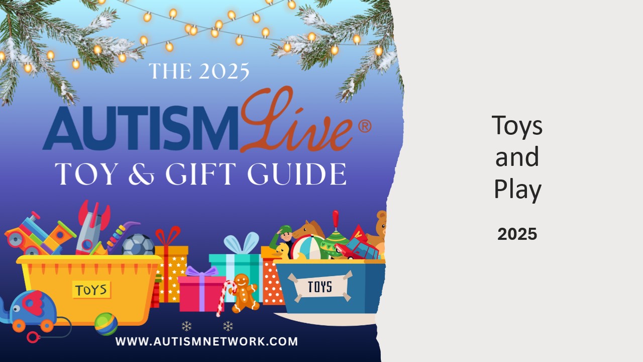 Autism Live 12.17.25: Toy and Gift guide Autism Live 12.17.25: Toy and Gift guide