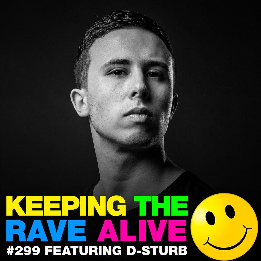 Episode 299: feat. D-Sturb!
