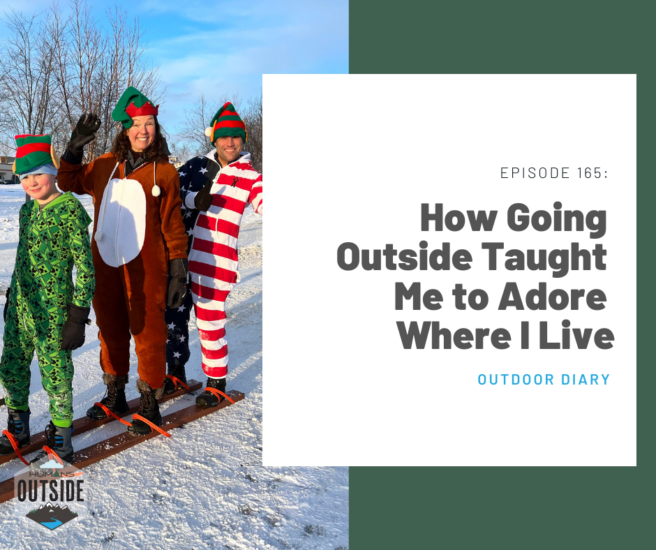 166 Outdoor Diary: How Going Outside Taught Me to Adore Where I Live