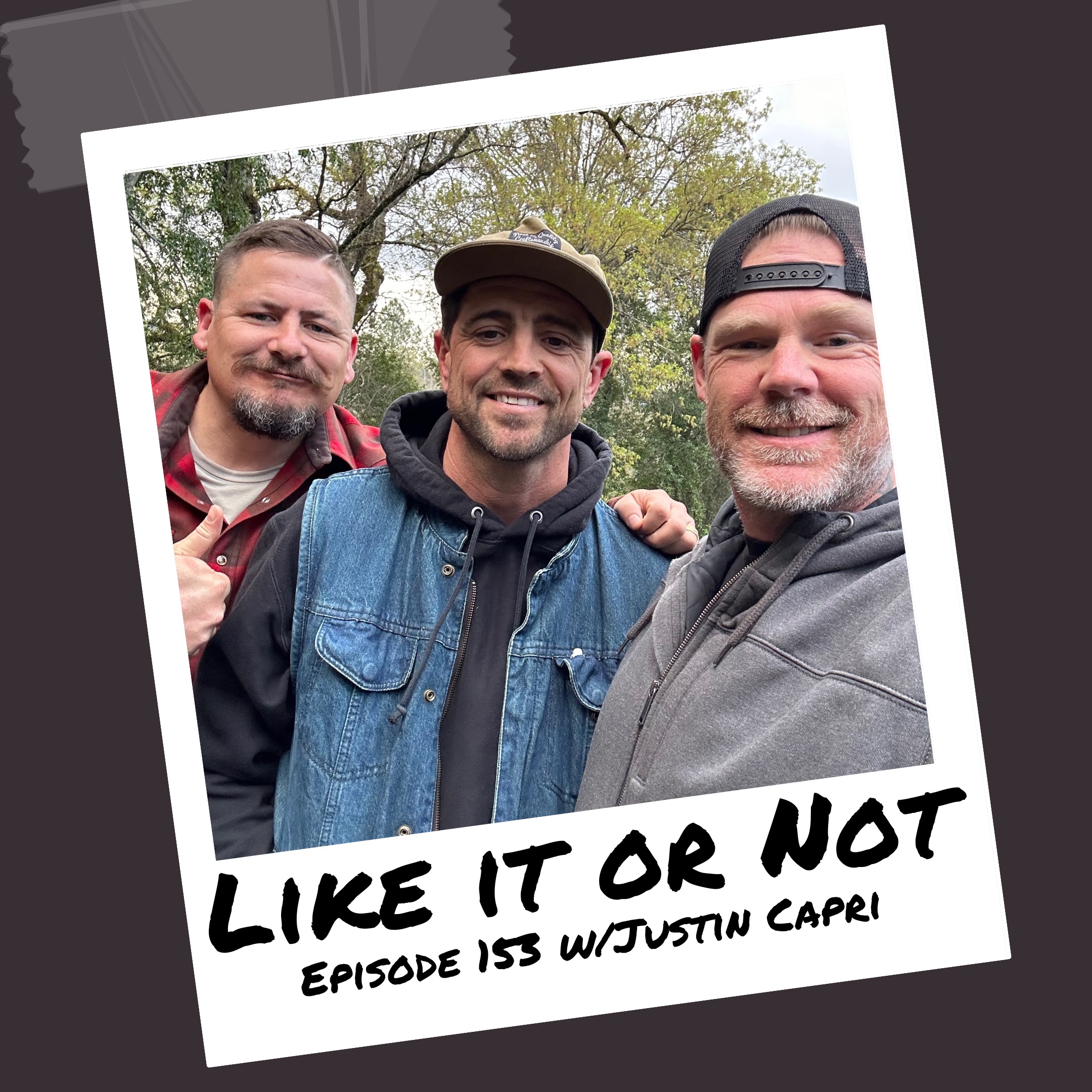 Ep. 153 w/Justin Capri
