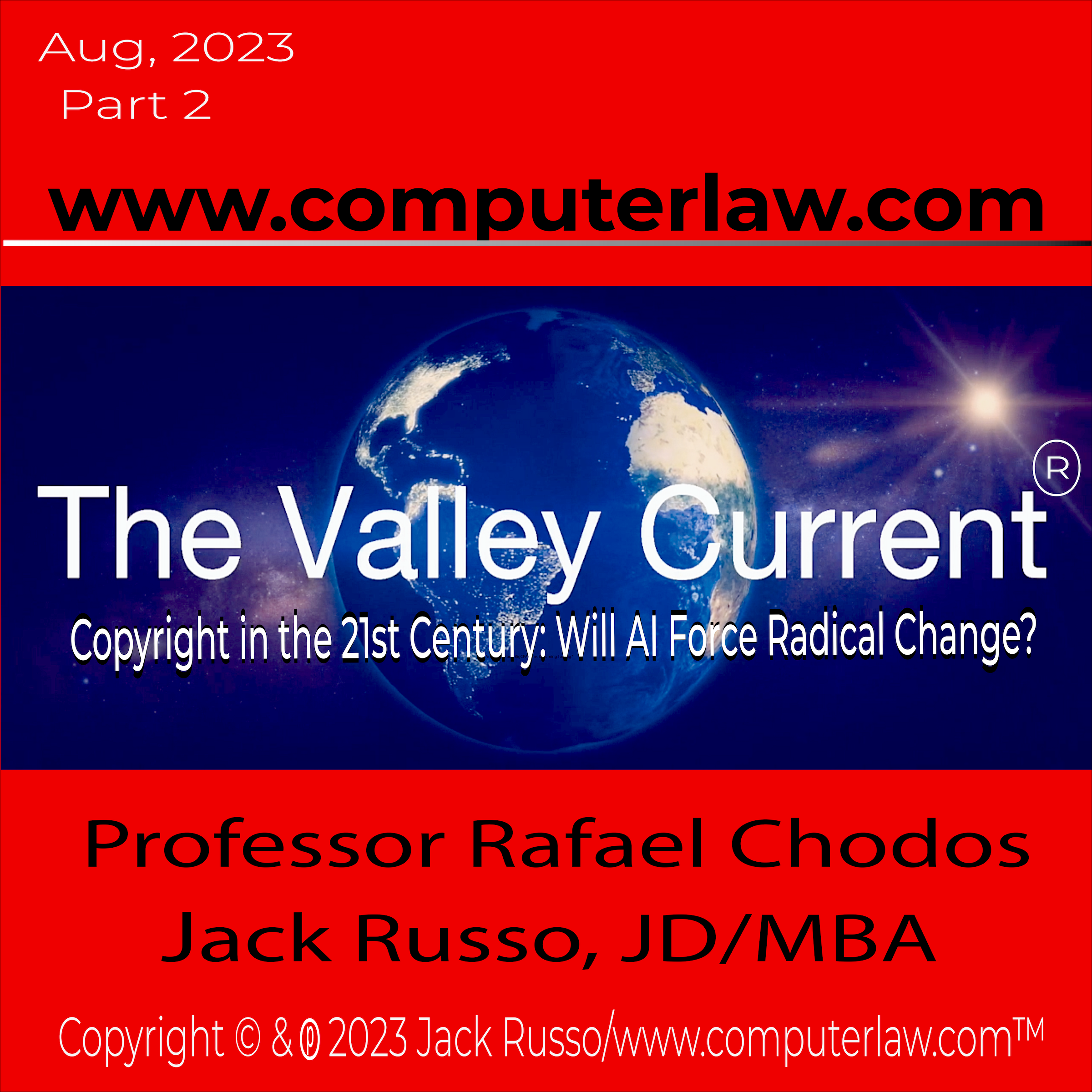 The Valley Current®: Copyright in the 21st Century: Will AI Force Radical Change? - Part 2