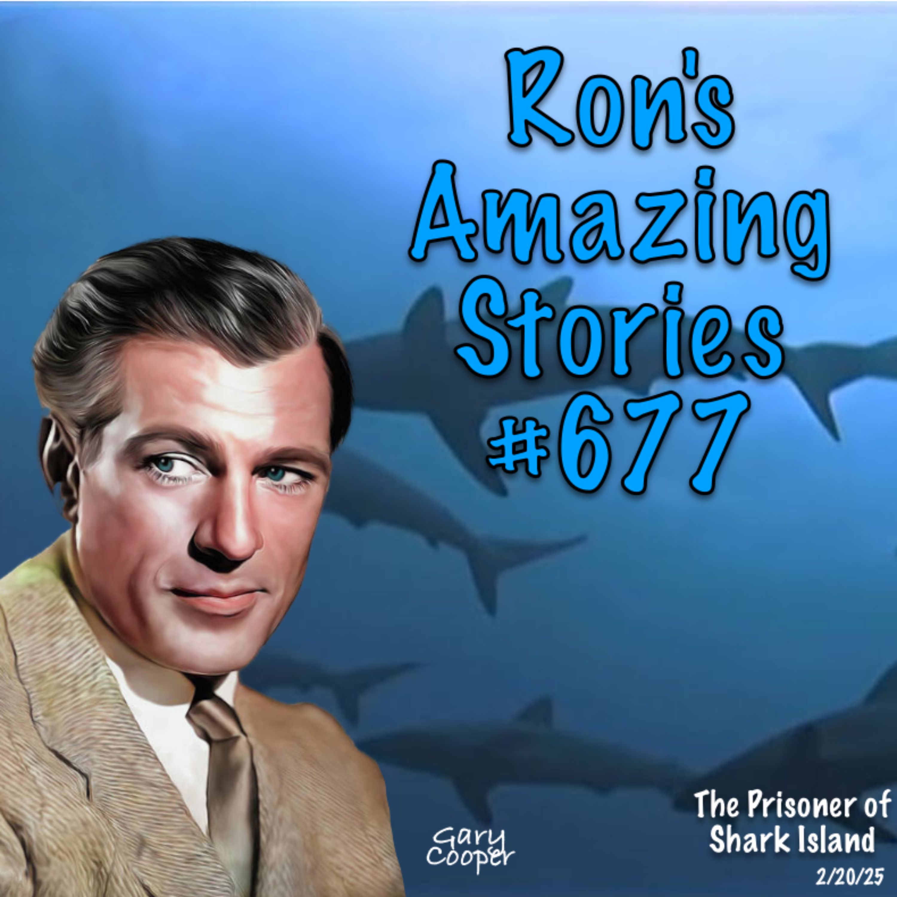 RAS #677 - The Prisoner Of Shark Island