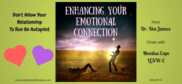 21: Enhancing Your Emotional Connection