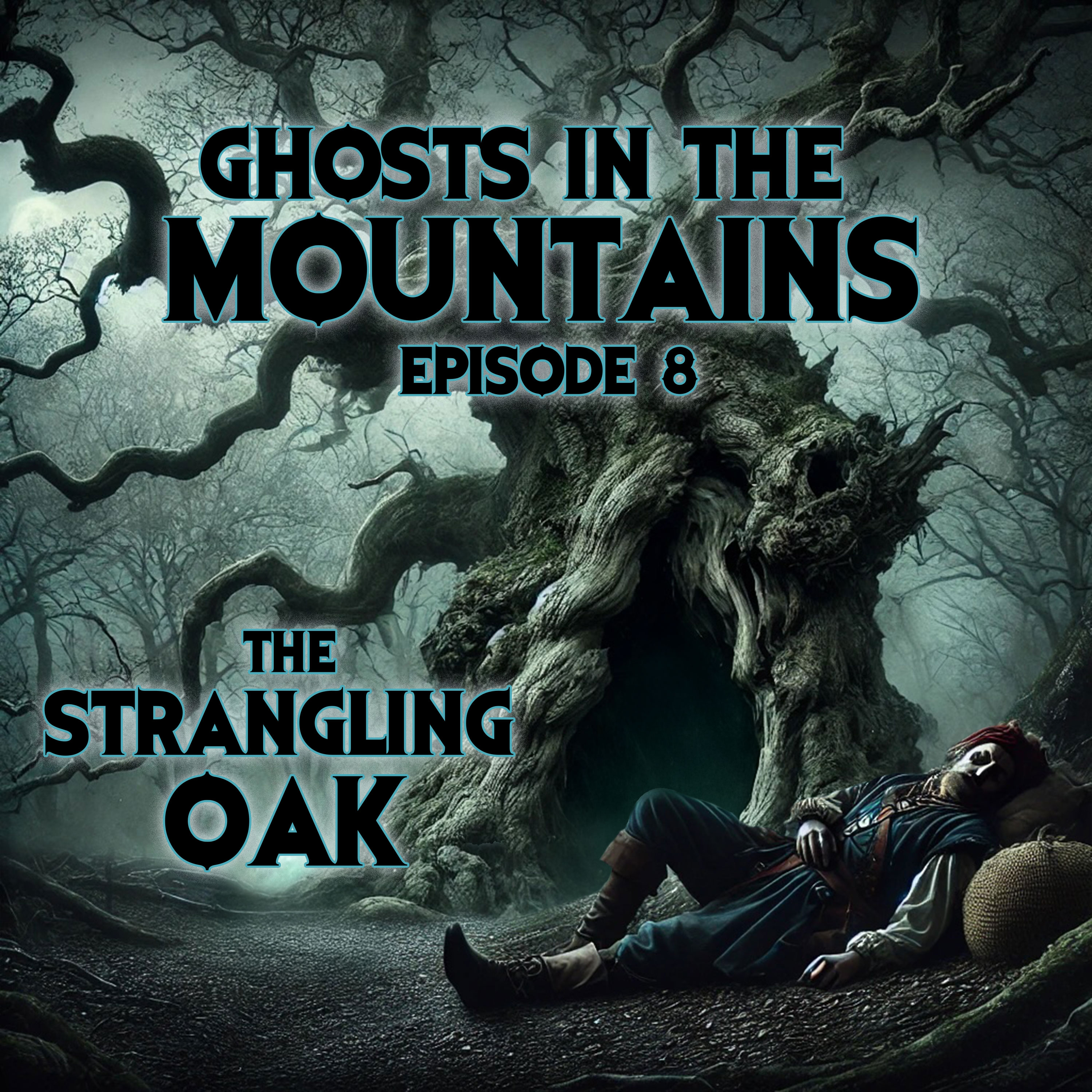 GITM - Ep #8 - The Strangling Oak