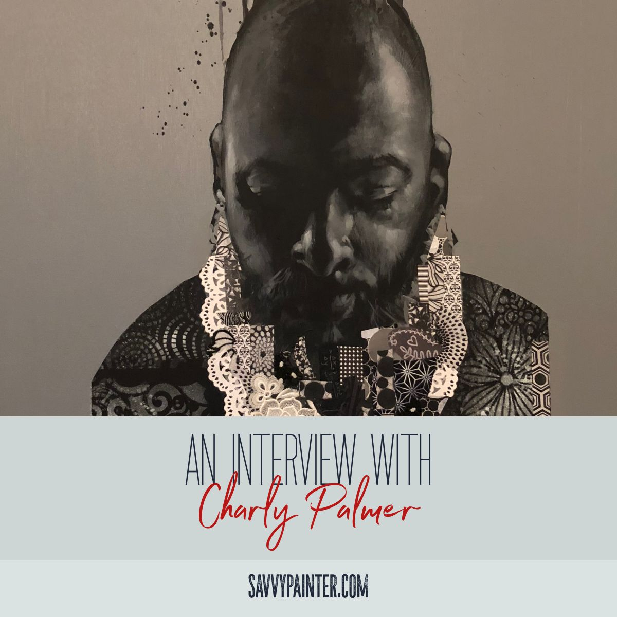 cover of episode Getting Your Ego Out of The Way & Discovering The Freedom To Create: An Interview with Artist, Charly Palmer