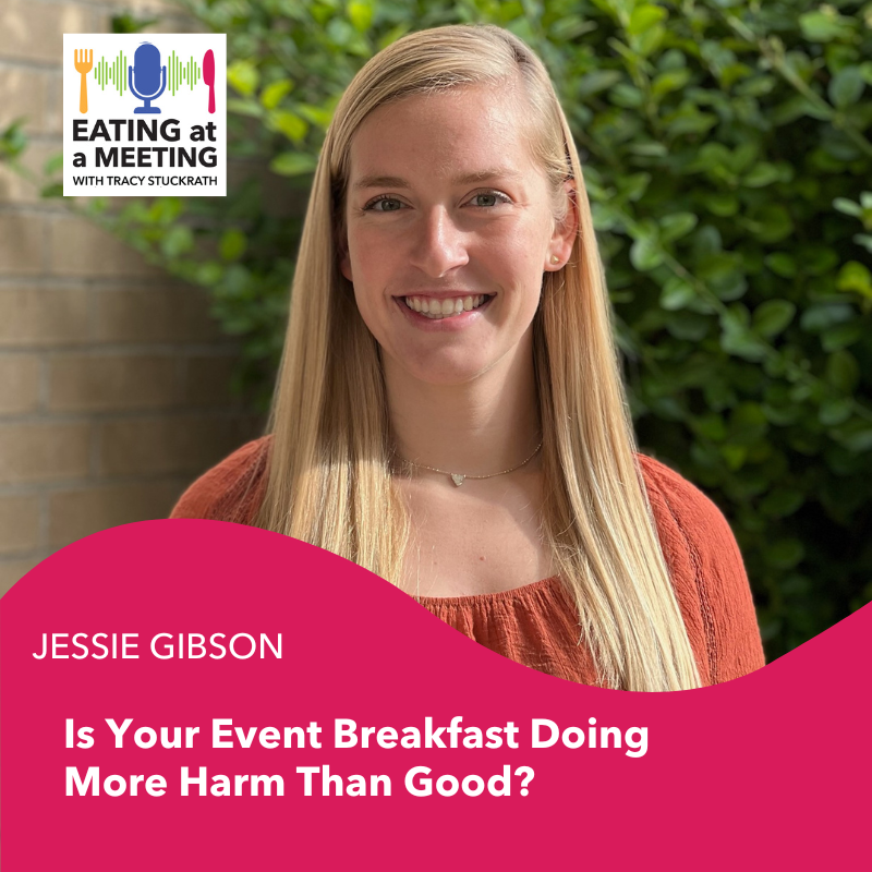 287: Is Your Event Breakfast Doing  More Harm  Than Good?