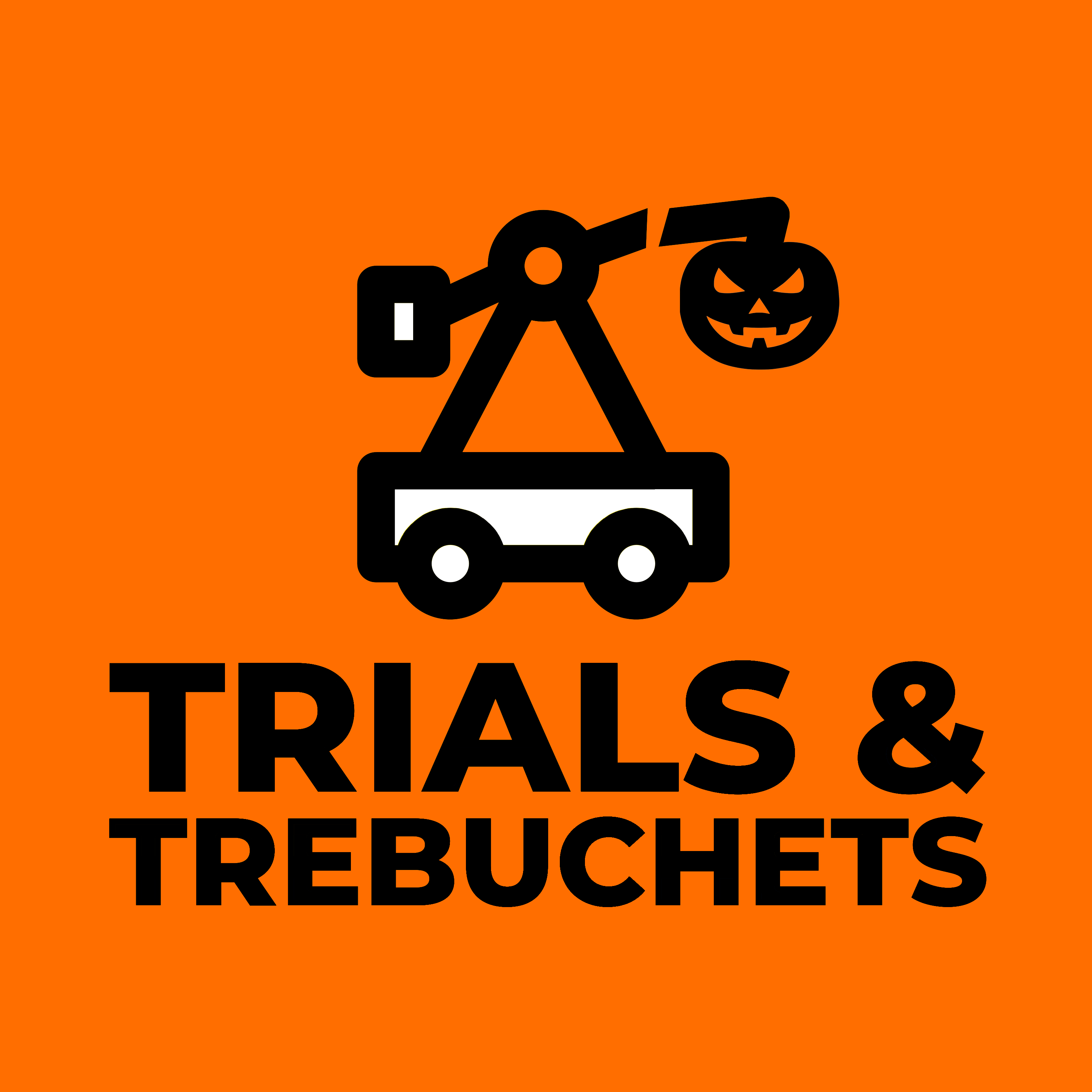 Trials and Trebuchets