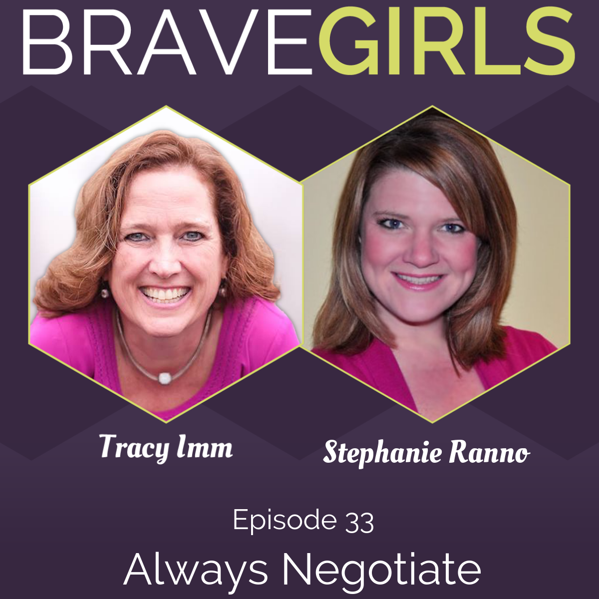 Brave Girls with Tracy Imm