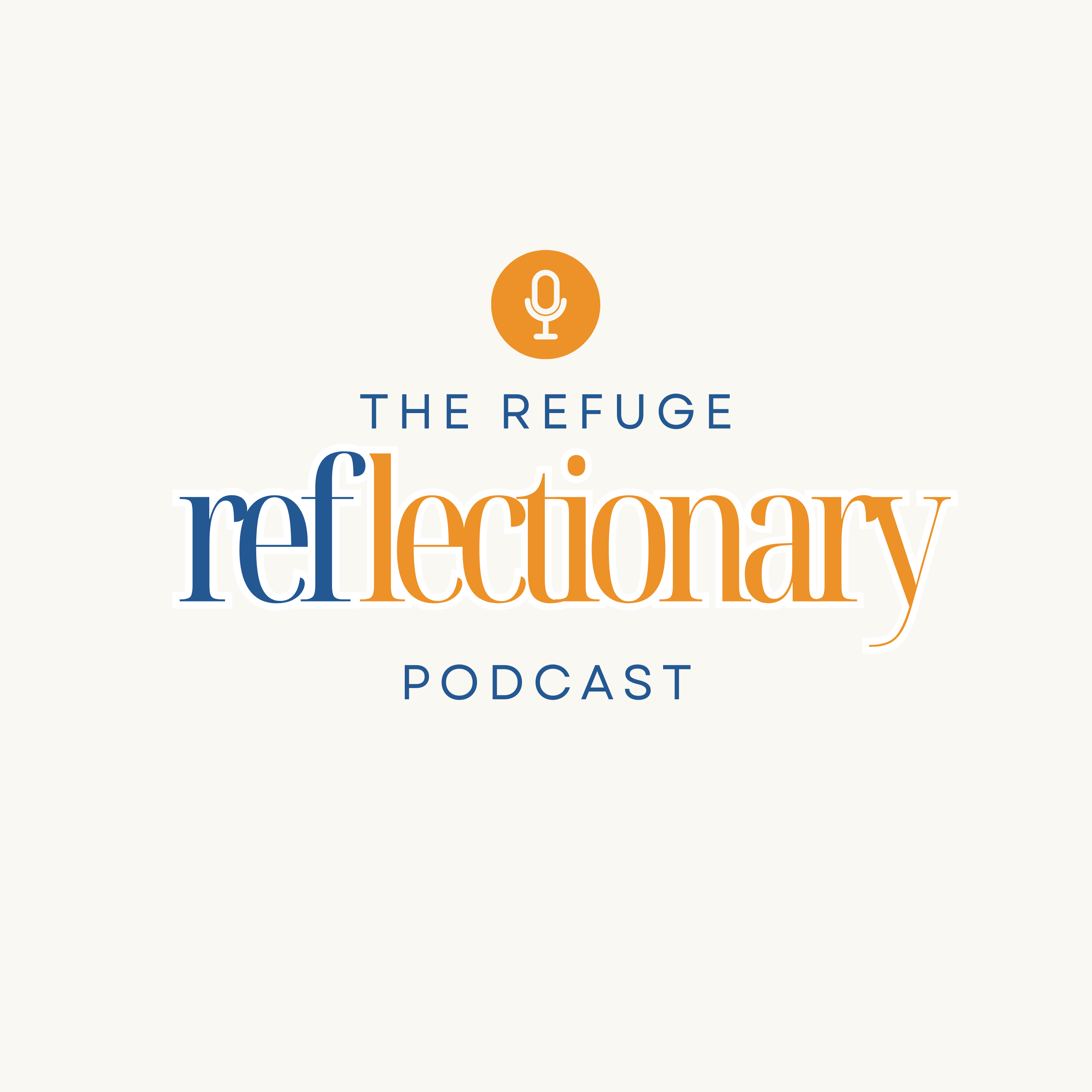 The Refuge Reflectionary Podcast